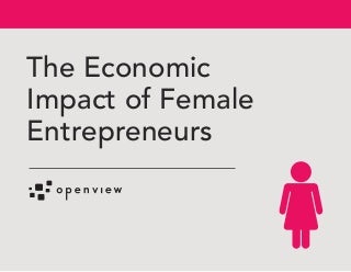 The Economic Impact of Female Entrepreneurs