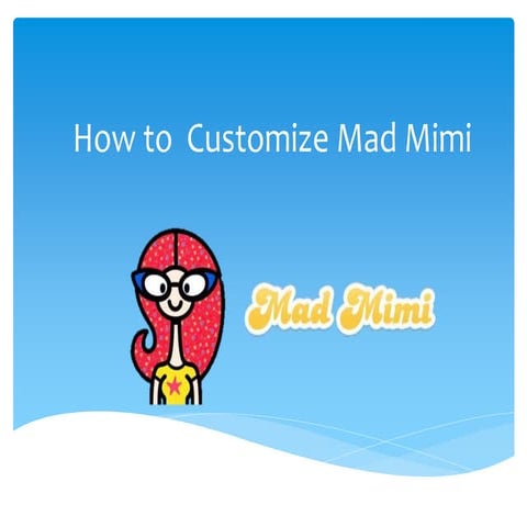 Diane dela cruz_how to customize mad mimi