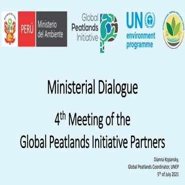 Ministerial Dialogue: 4th Meeting of the  Global Peatlands Initiative Partners 