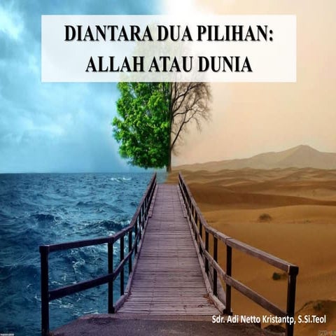 Diantara Dua Pilihan: Allah atau Dunia