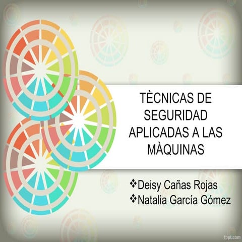 Técnicas de seguridad aplicadas a las máquinas
