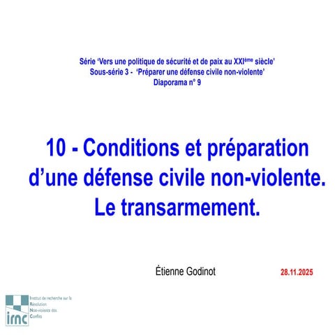 Préparer la défense civile non-violente. — 10. Conditions et préparation d’une défense civile non-violente