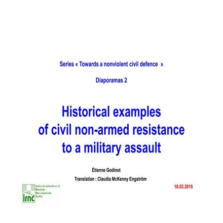 Towards a nonviolent civil defence : 2 Non-armed civil resistance in Europ du...