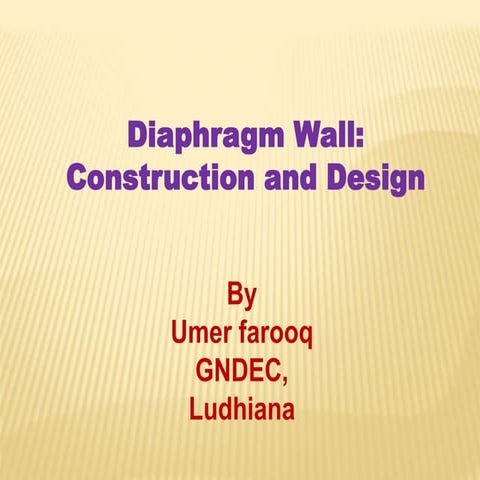 Construction of diaphragm wall | PPT