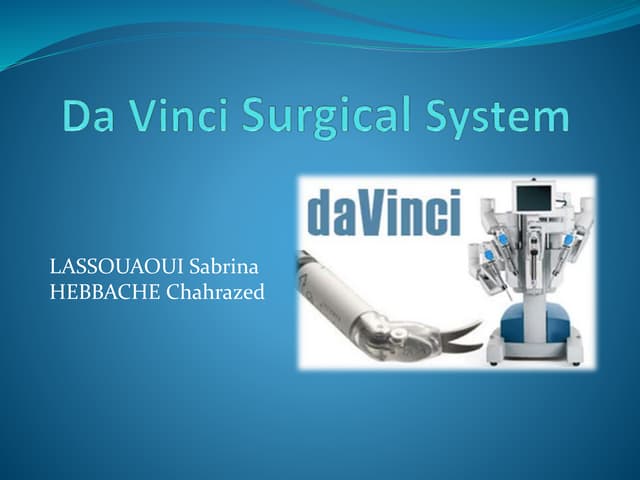 da Vinci surgical system presentation | PPT