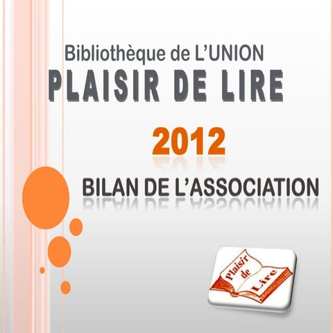 Diapo ag 2012 Bibliothèque Plaisir de Lire