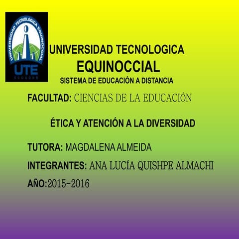 ÈTICA Y ATENCIÒN A LA DIVERSIDAD