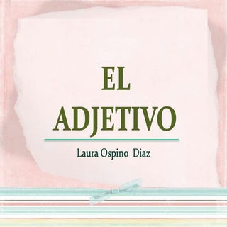DIAPOSITIVAS DEL ADJETIVO