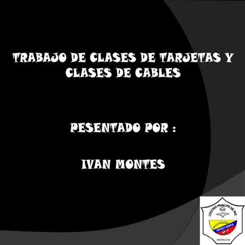 CLASES DE TARJETAS DE REDES Y CABLES