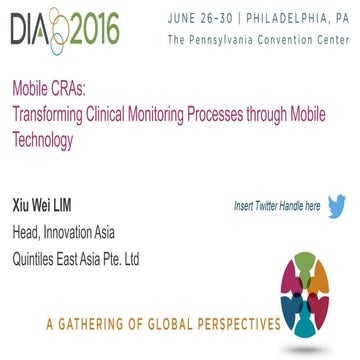 Mobile CRAs: Transforming Clinical Monitoring Processes through Mobile Techno...