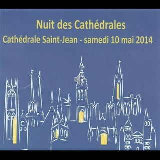 Diaporama Nuit des Cathédrales 2014 