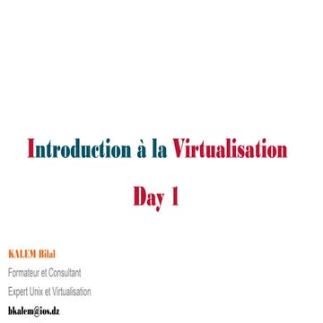 Conférence Virtualisation - Day 1 : Introduction à la vitualisation