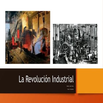 diaporama Jostin Perero. REVOLUCION INDUSTRIAL | PPTX