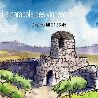 Diaporama  la parabole des vigneron...