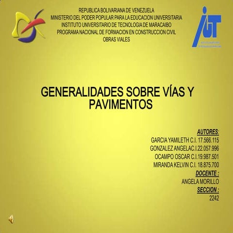 GENERALIDADES DE PAVIMENTOS Y VÍAS DE COMUNICACIÓN