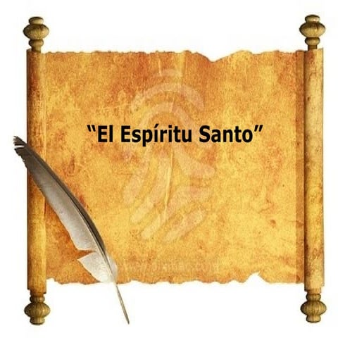 El Espiritu Santo | PPTX
