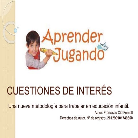 Diapositiva explicación cuestiones de interés . para exponer