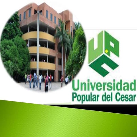 historia de la universidad popular del cesar | PPTX