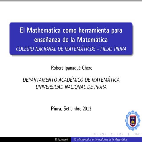El Mathematica como herramienta para enseñanza de la Matemática
