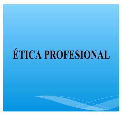 Etica Profesional