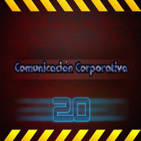 Comunicación corporativa 2.0
