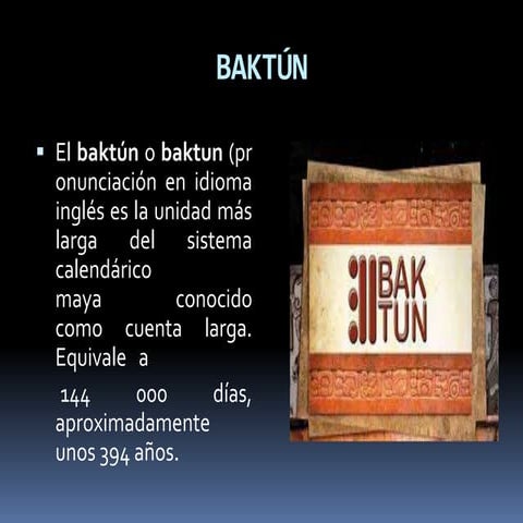 Diapositivas baktun | PPTX