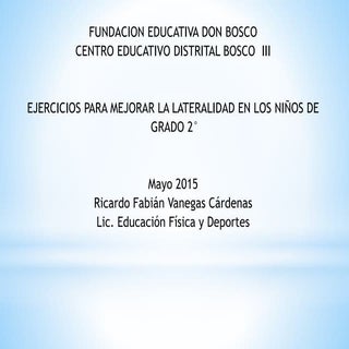 EJERCICIOS DE LATERALIDAD