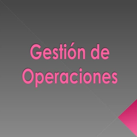 GESTION DE OPERACIONES