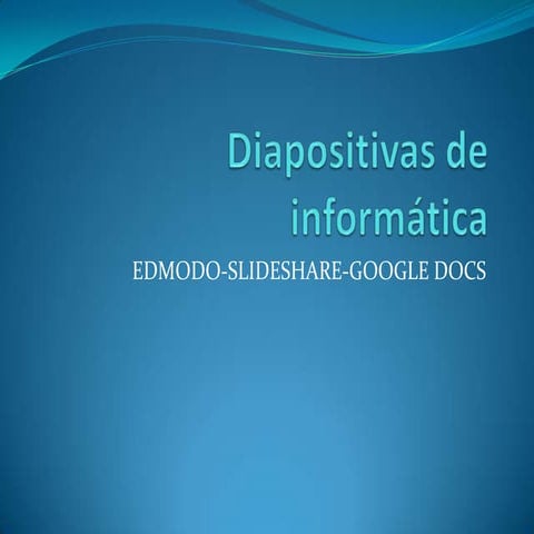 Diapositivas de informática