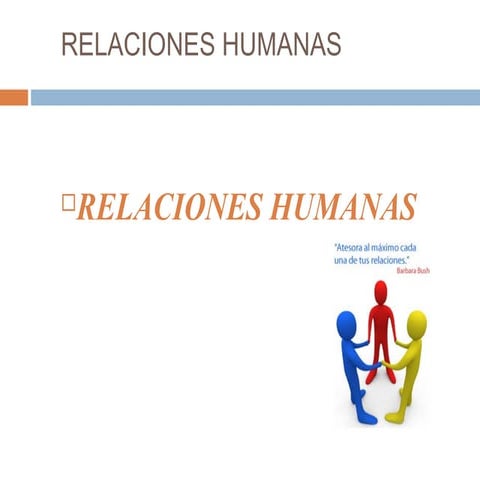 Diapositivas del curso de Relaciones Humanas