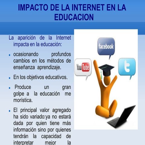 Diapositivas del impacto del internet en la educacion