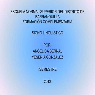 Diapositivas del signo linguistico