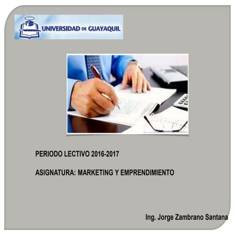 DIAPOSITIVAS DE MARKETING  CAPITULO UNO 2016 GRUPO S8J.ppt