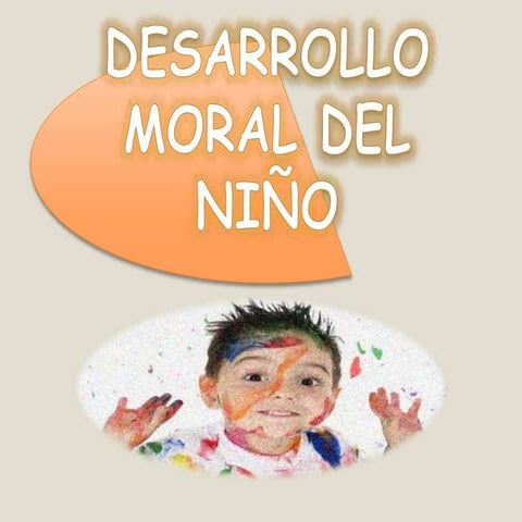 Desarrollo moral del niño