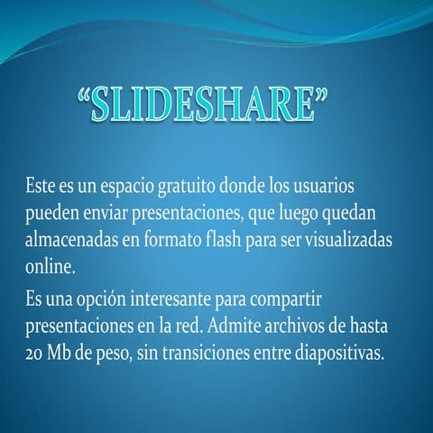 Diapositivasdeslideshare 100512162857-phpapp02