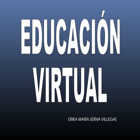 Diapositivas educación virtual