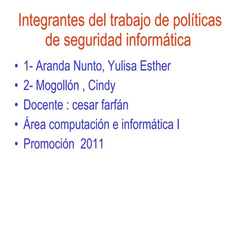 Diapositivas elaboración de la política de segurada informática