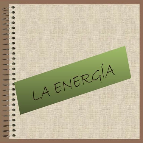 Diapositivas de ENERGÍA 2012