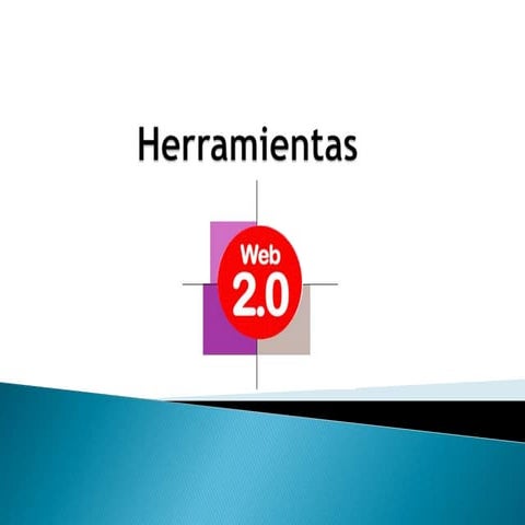 Diapositivas herramientas web 2.0
