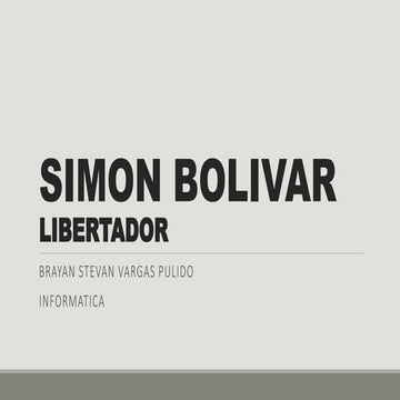 diapositiva SIMON BOLIVAR LIBERTADOR.pptx