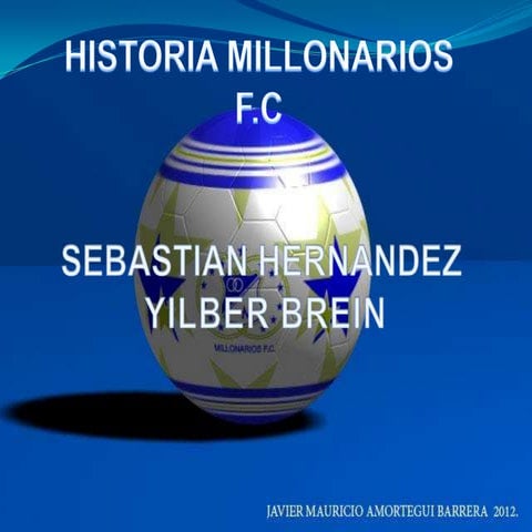 MILLONARIOS F.C