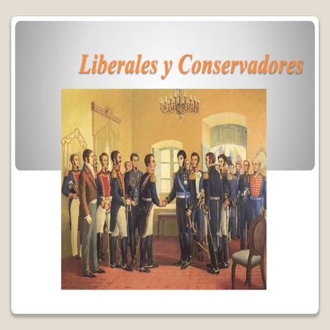 Diapositivas liberales y conservadores | PPTX