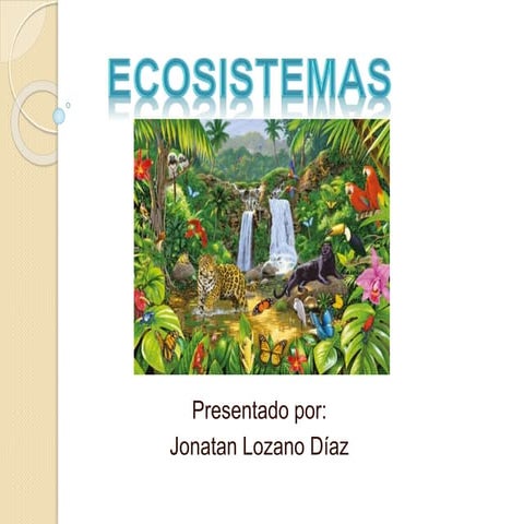 Ecosistemas | PPTX