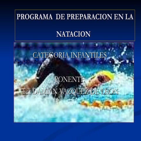 Diapositivas natacion programa de preparacion de la natacion