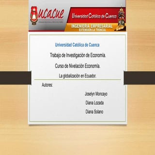 Globalizacion en Ecuador by Diana