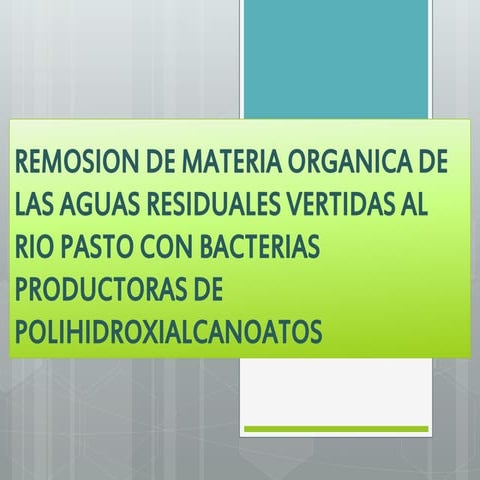Diapositivas proyecto bio polimeros a partir de aguas residuales