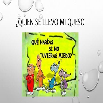 Diapositivas quien se llevo mi queso | PPTX