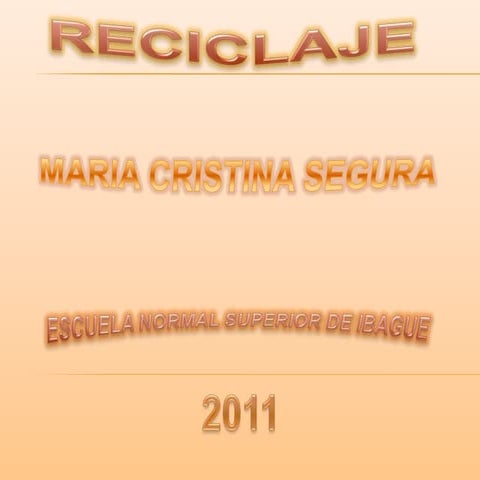 Diapositivas reciclaje maria cristina[1]