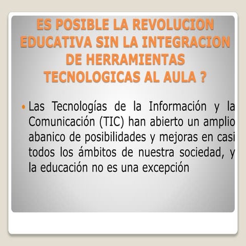 Diapositivas sobre la revolucion educativa