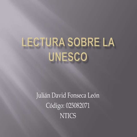 Diapositivas sobre la unesco